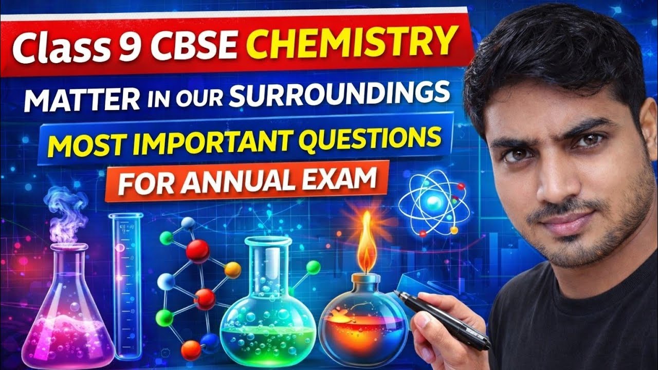 Class 9 CBSE Chemistry | Matter in Our Surroundings | Most Important Questions | Rapid Revision 🔥