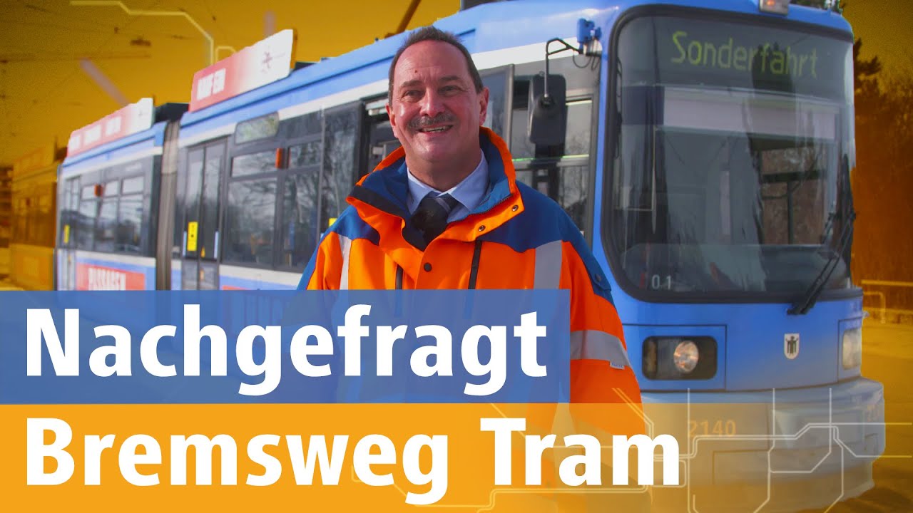 Wie lange ist der Bremsweg einer Tram?