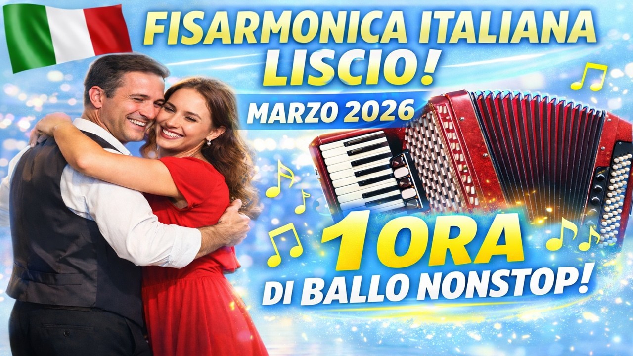 LISCIO 2026 💃 Fisarmonica Italiana in Balera | Folk Romagnolo – Macedonia di Fisa | 1 ORA Nonstop