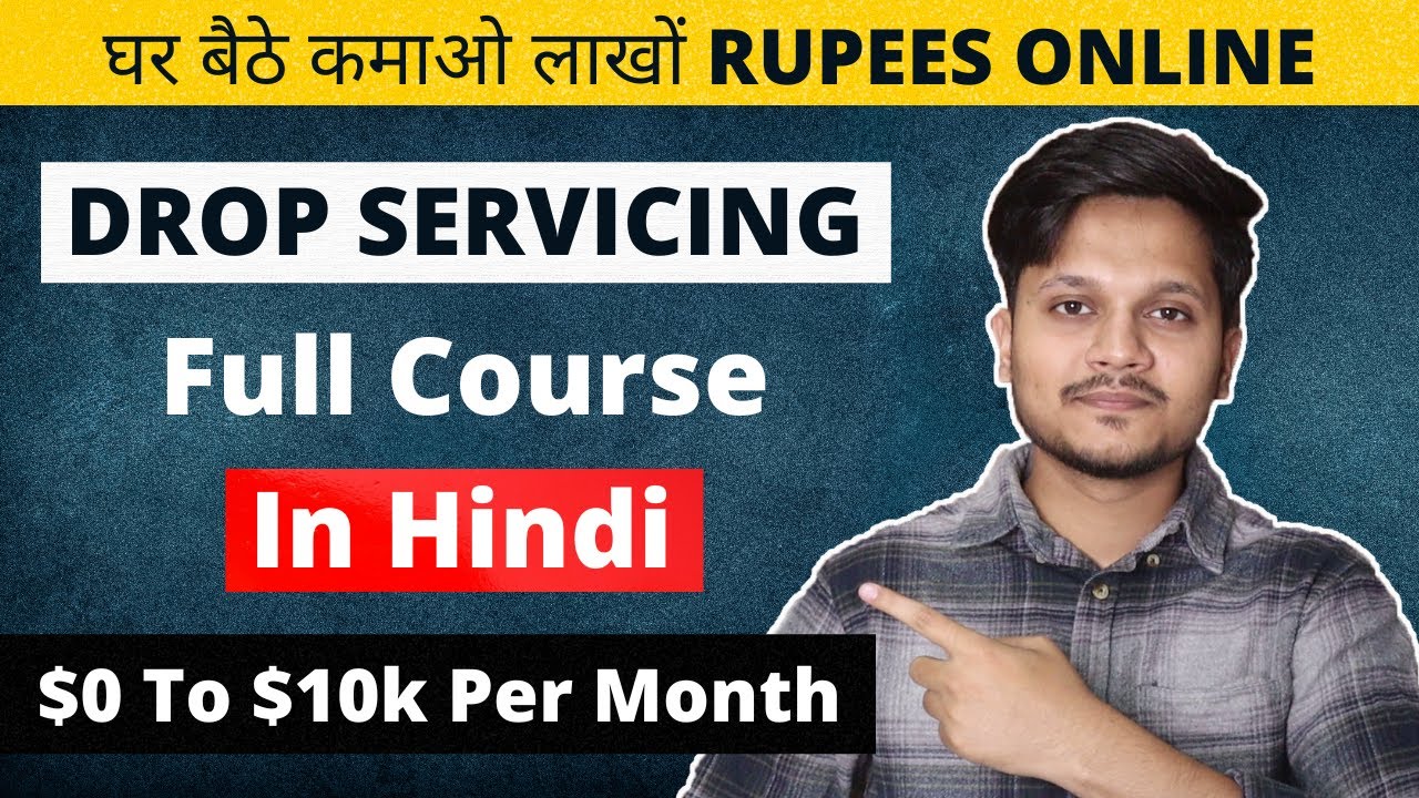 Drop Servicing Full Course in Hindi 2023🔥| Drop Servicing For Beginners | No Investment Business 🤯