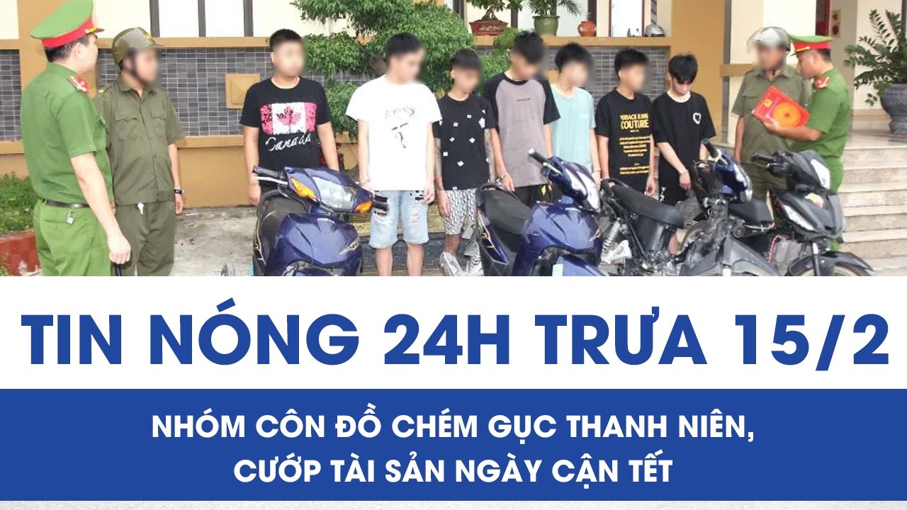 Trưa 15/2: Kinh hãi nam thanh niên bị nhóm côn đồ chém gục, cướp tài sản trên đường về quê ăn Tết