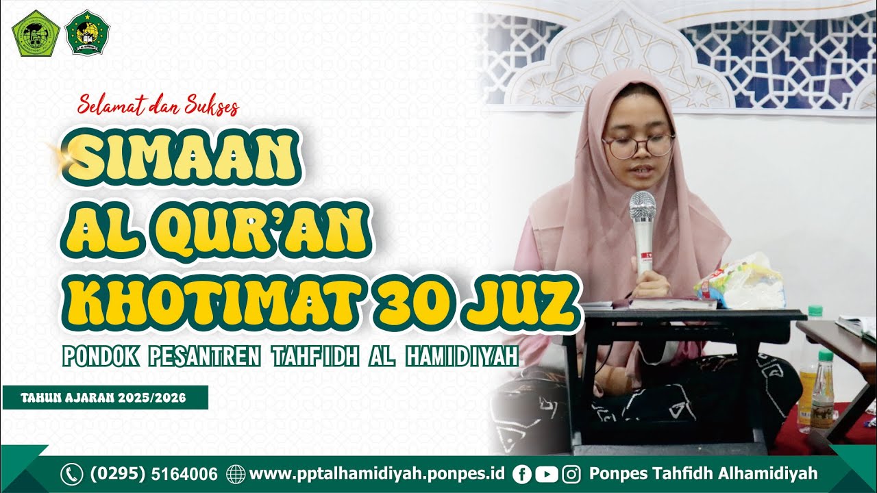 SIMA'AN AL QUR'AN KHOTIMAT 30 JUZ