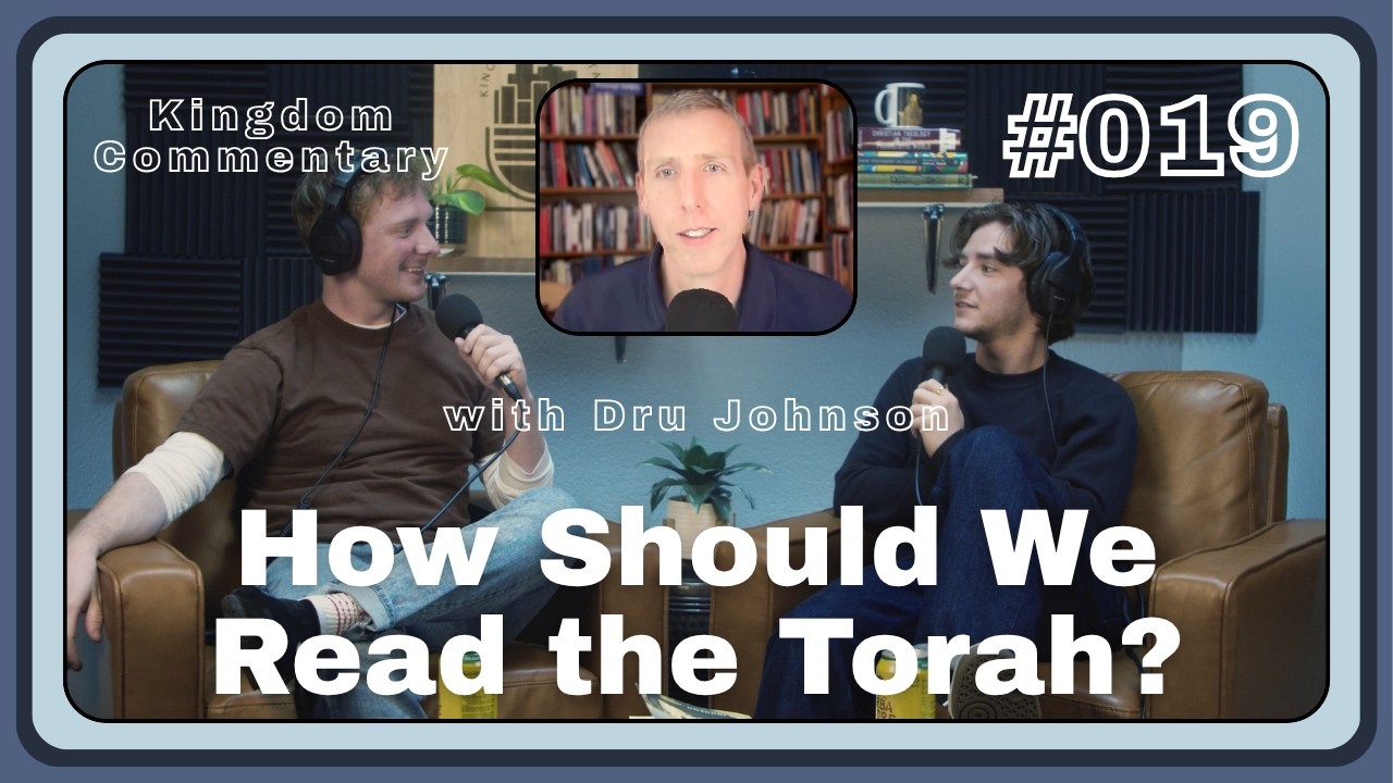 Understanding Biblical Law with Dru Johnson - Biblical Law Part 3 - KC #019