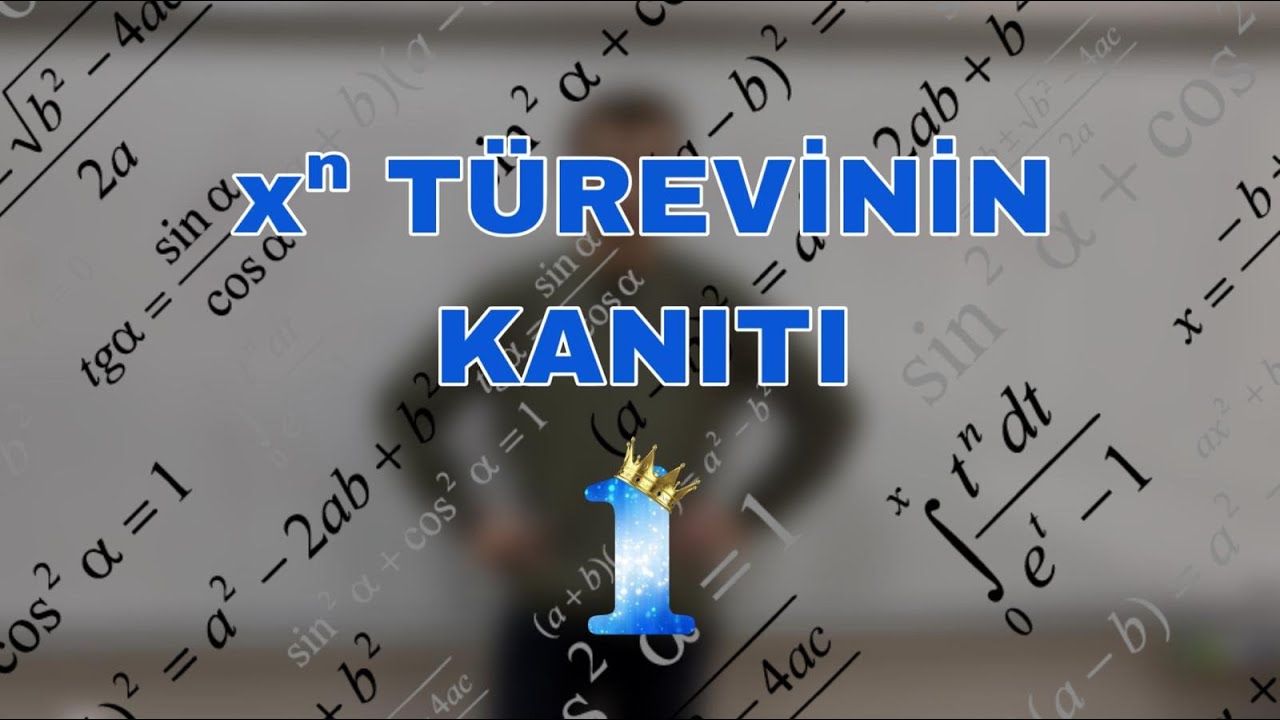 MERAKLISINA 1 | X ^n 'in türevinin ispatı
