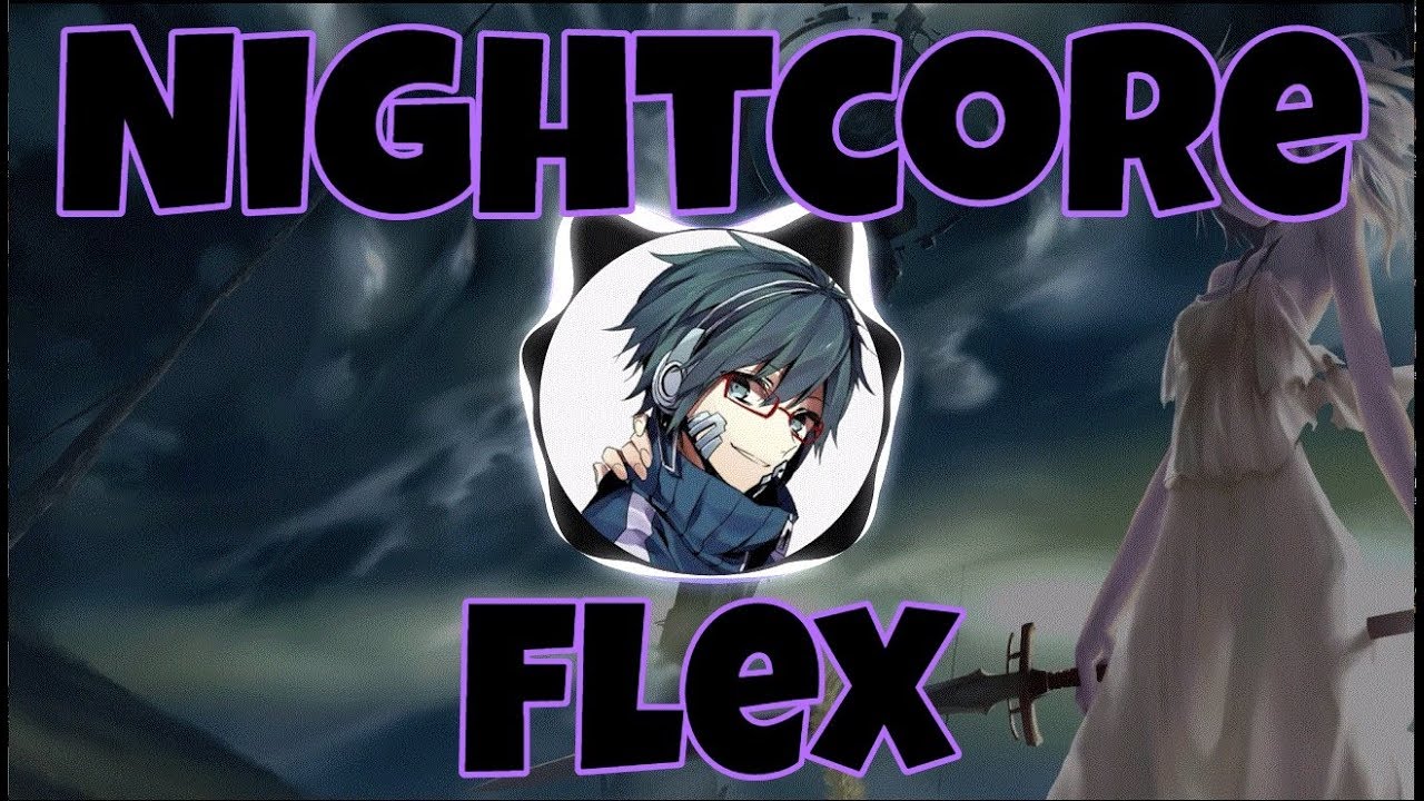 (Nightcore) Flex [Polo G]