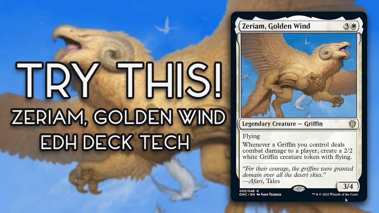 Try This! Zeriam, Golden Wind Commander Deck Tech | Griffin Tribal EDH Deck!