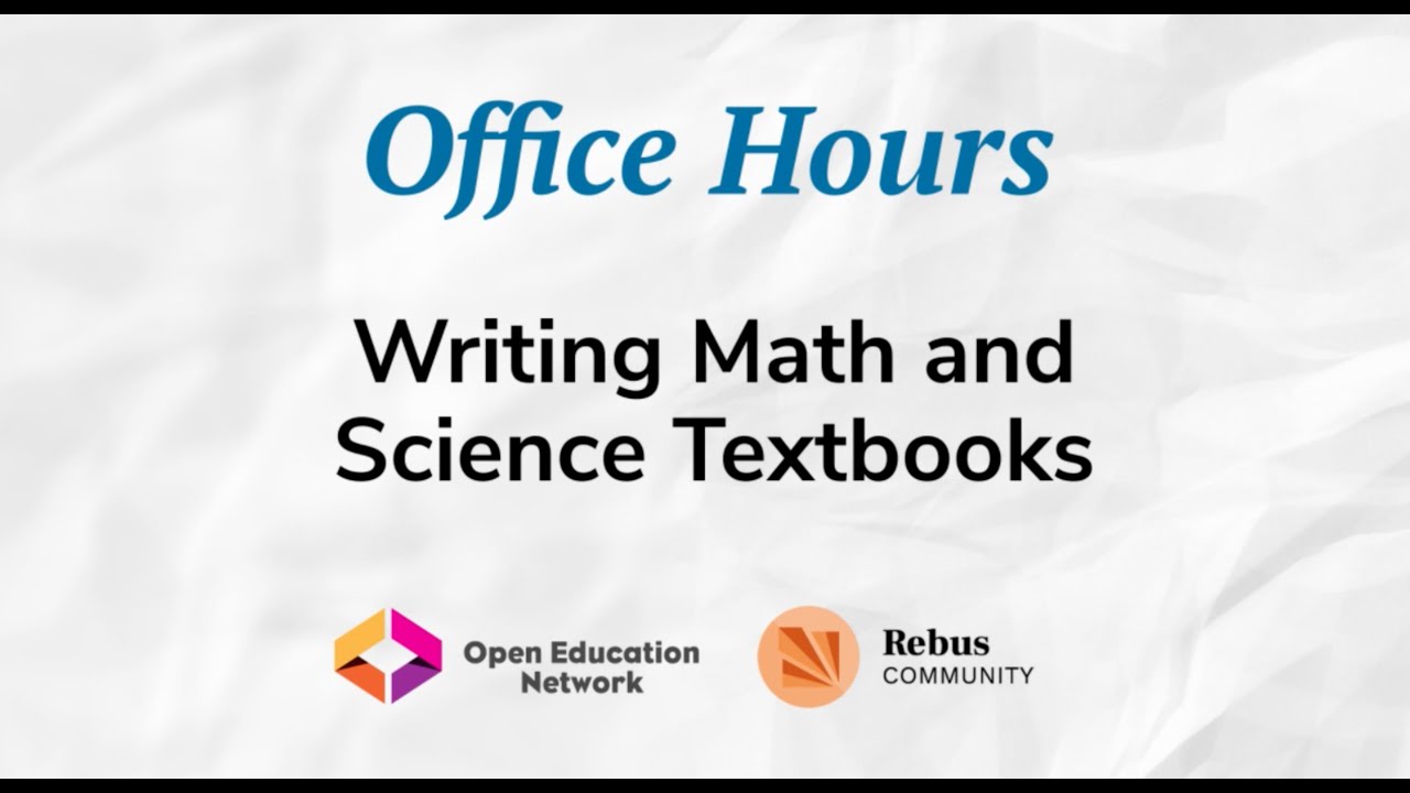 Office Hours: Writing Math and Science Textbooks