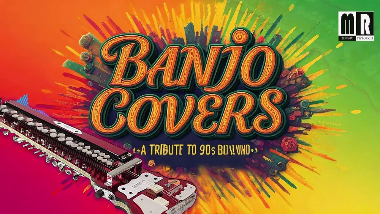 Hits Of 90s - Banjo Cover | Bollywood Instrumental by MUSIC RETOUCH