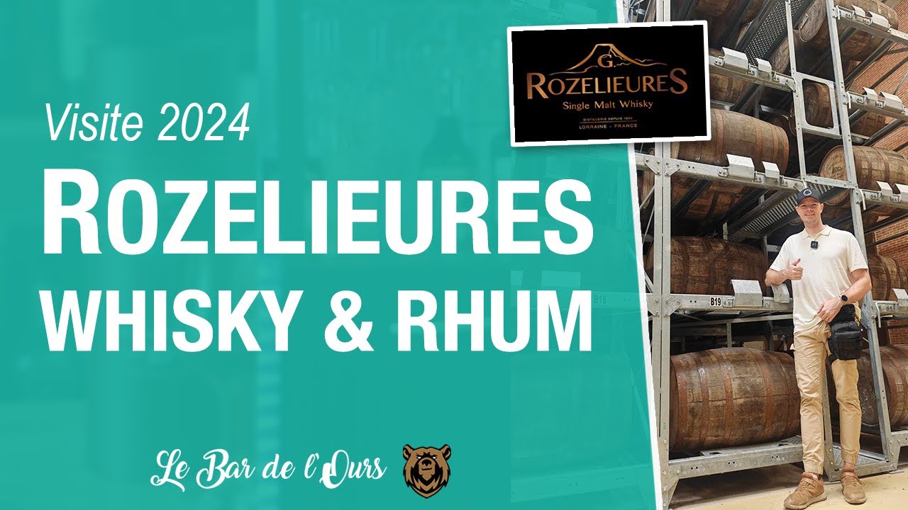 Rozelieures Whisky & Rhum - Visite 2024
