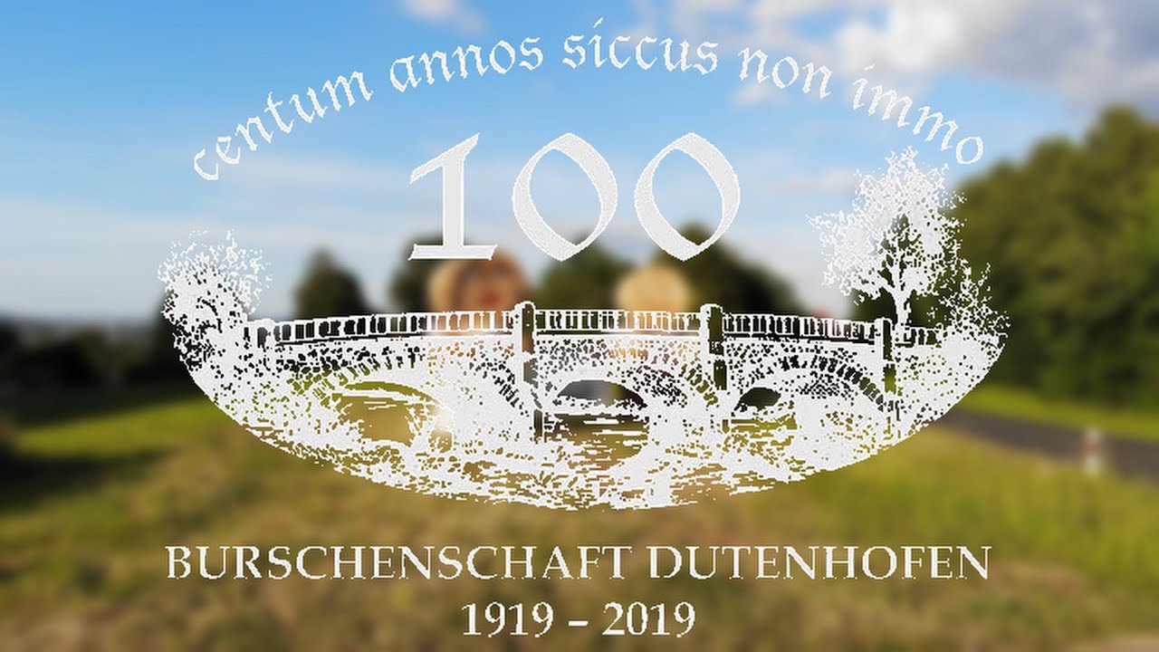 100 Jahre Burschenschaft Dutenhofen 