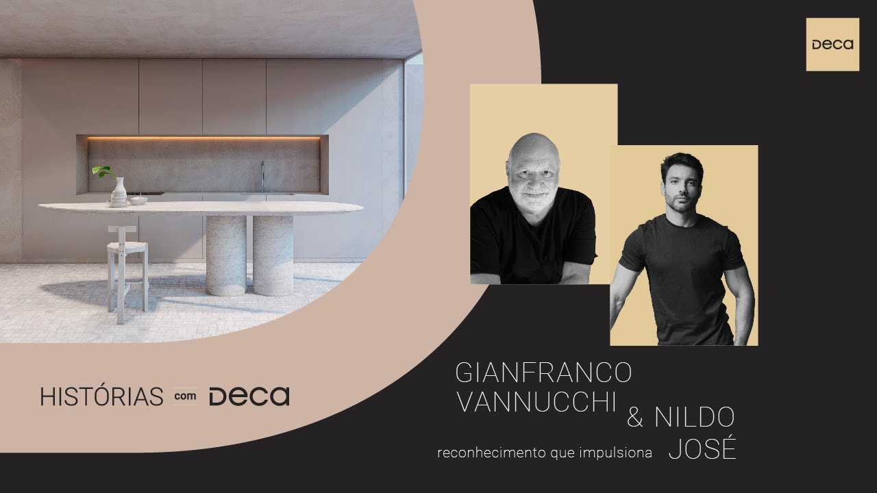 Gianfranco Vannucchi & Nildo José: reconhecimento que impulsiona | Histórias com Deca | Canal Deca