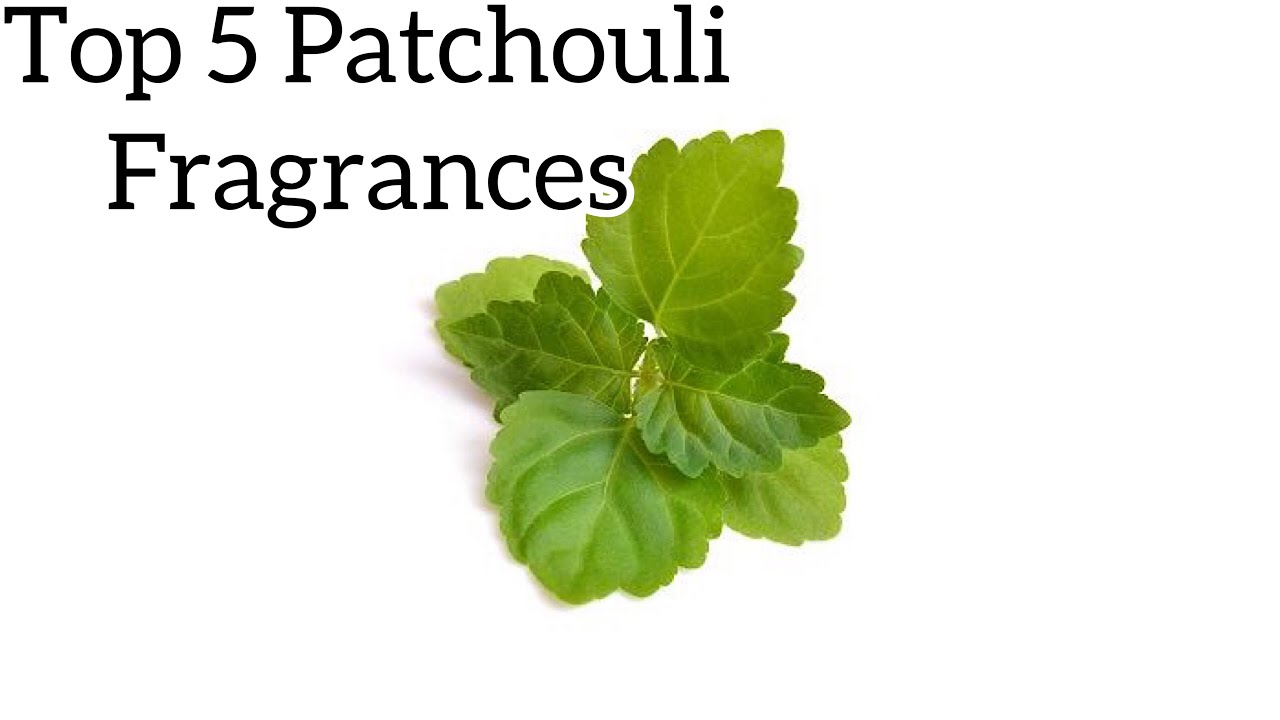 Top 5 Patchouli Fragrances in my collection.