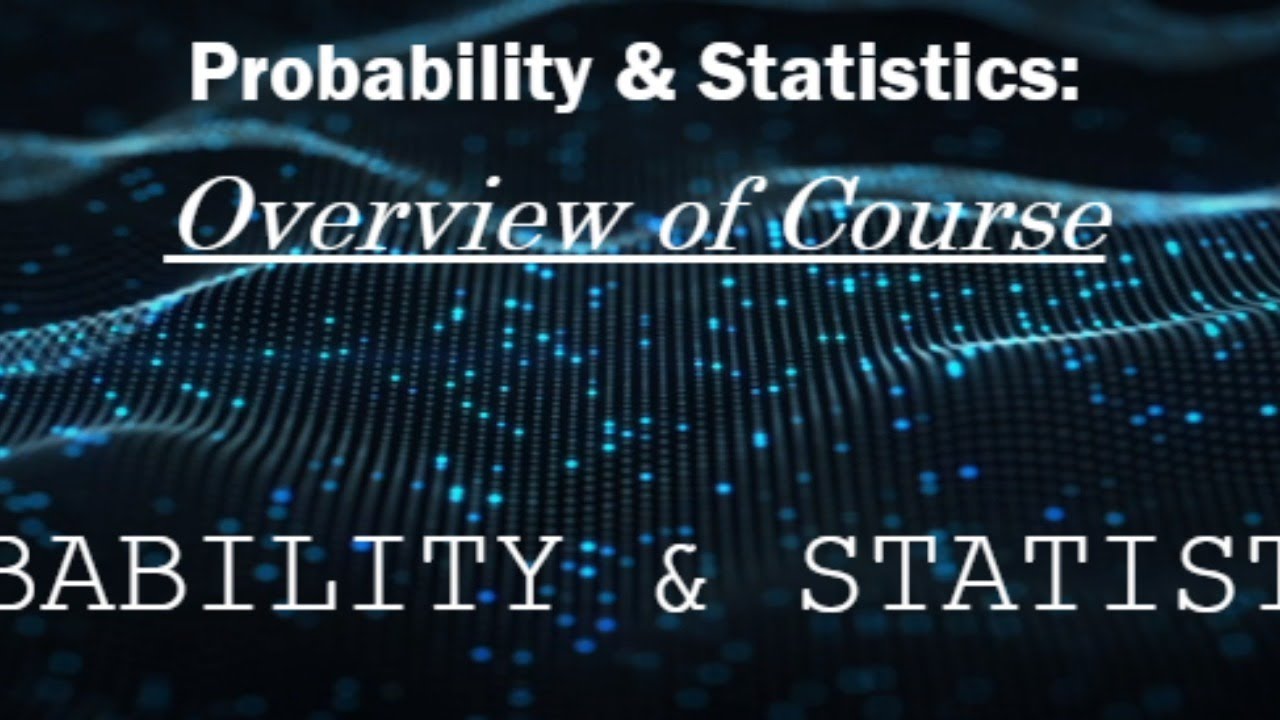 Probability & Statistics Overview: Live