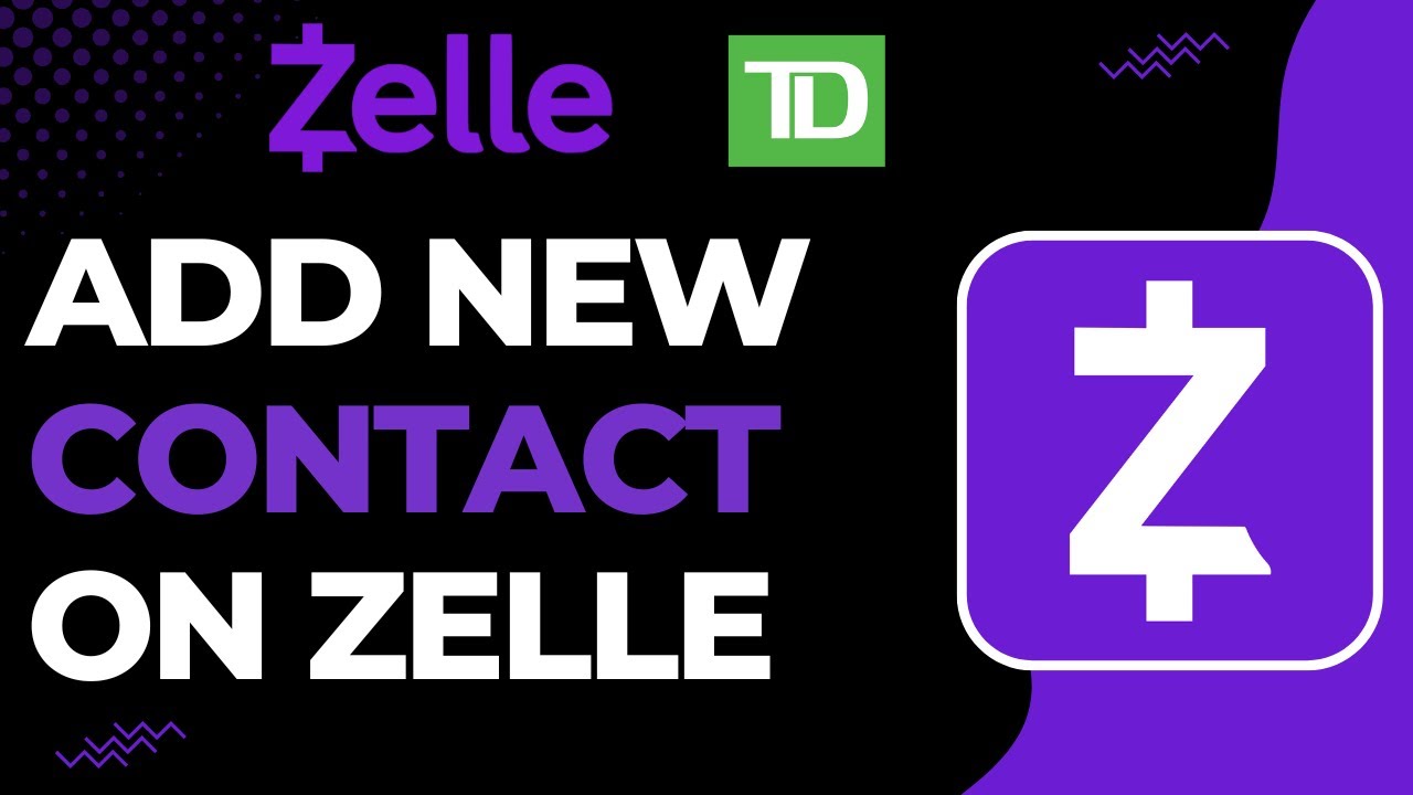 How to Add a New Contact on Zelle !