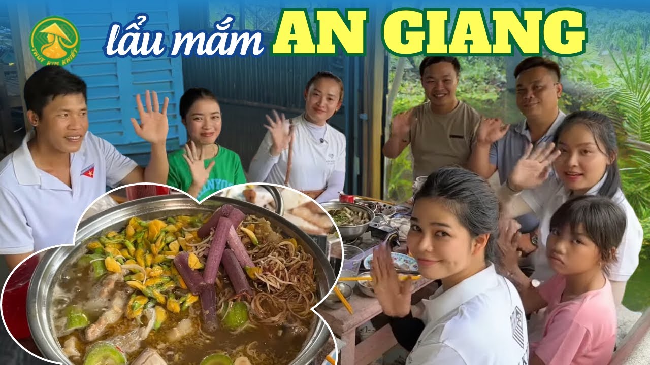 Lẩu mắm An Giang đậm đà | Lần đầu Thuỳ Kim Khiết được thử món nhen nướng hương vị khó quên