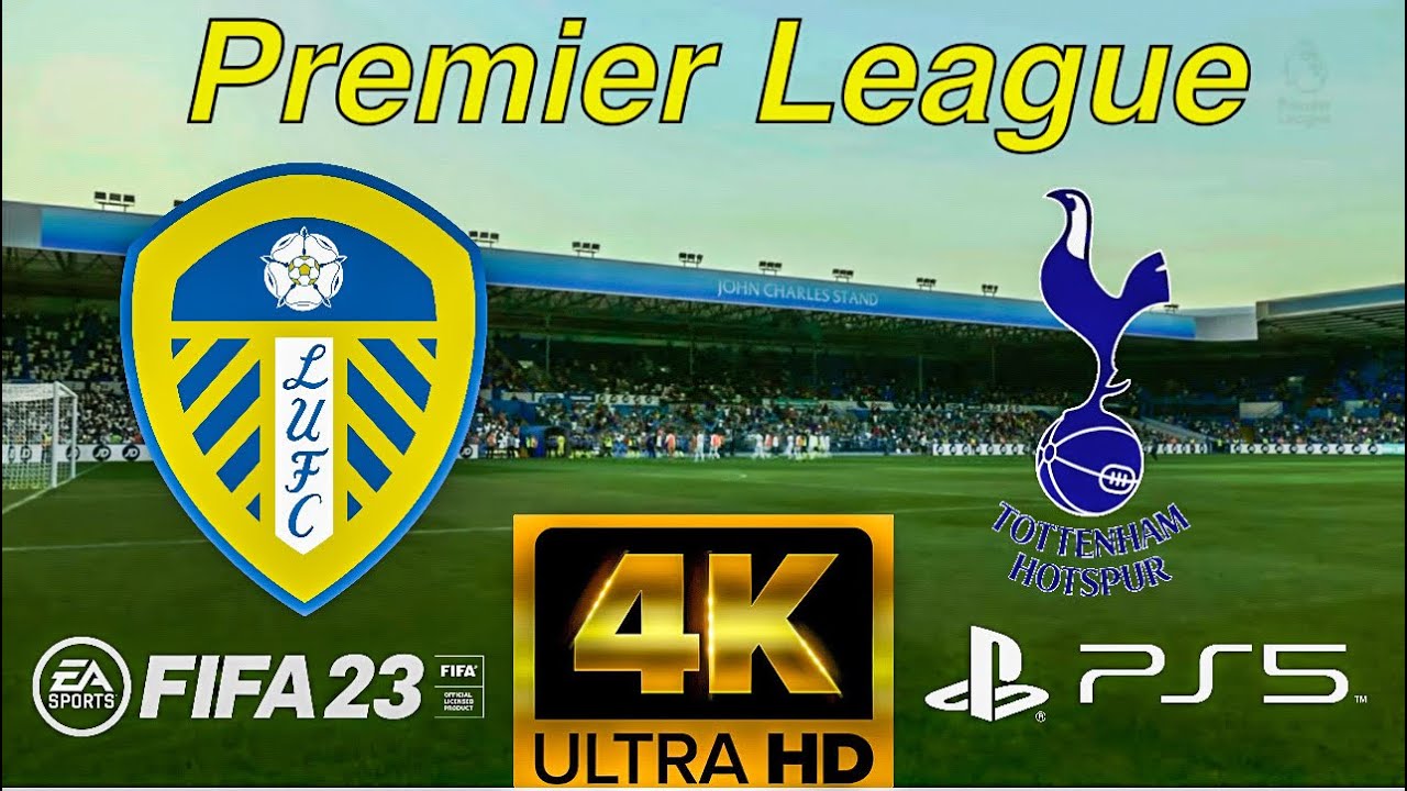 FIFA 23 - Leeds United vs Tottenham - Premier League Highlights - PS5 4K