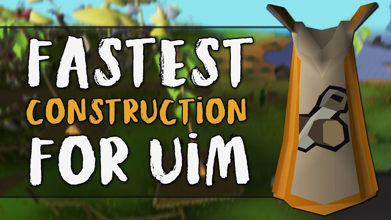 UIM Fossil Island Construction Guide (OSRS)