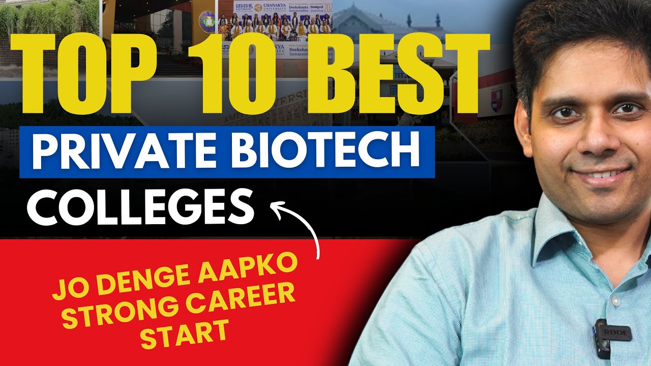India ke Top 10 Best Private Biotech Colleges - Complete List