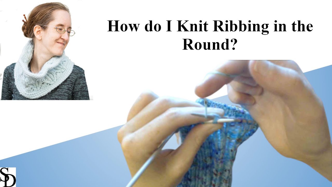 How to knit 2 by 2 ribbing in the round on dpns