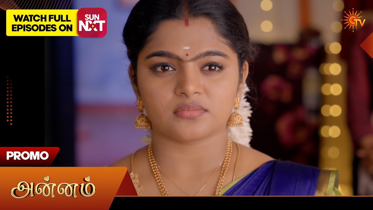 Annam- Promo | 17 Sep 2026 | Tamil Serial | Sun TV