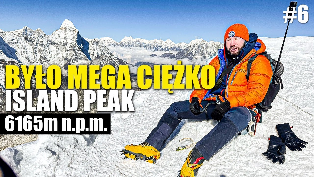 Myślałem że nie dam rady! Było CIĘŻKO! Zdobyłem szczyt w Himalajach - Island Peak 6165 m n.p.m.
