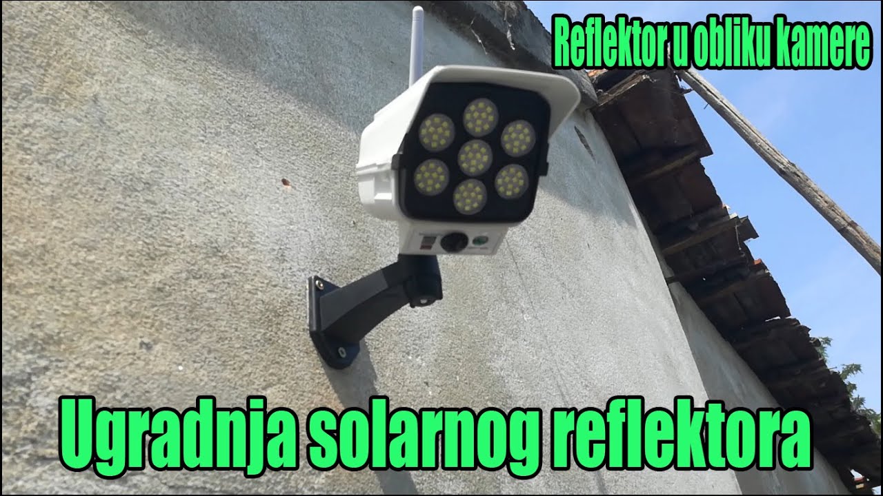Ugradnja solarnog reflektora u obliku kamere