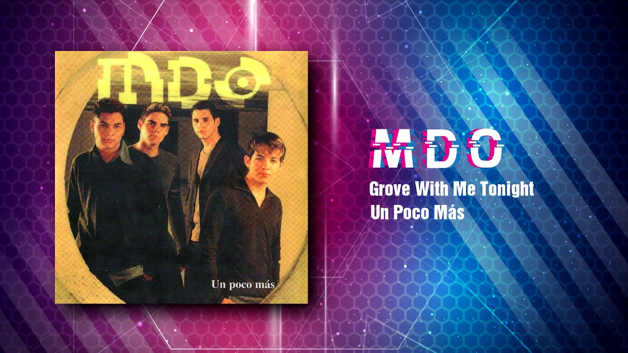 MDO - Grove With Me Tonight