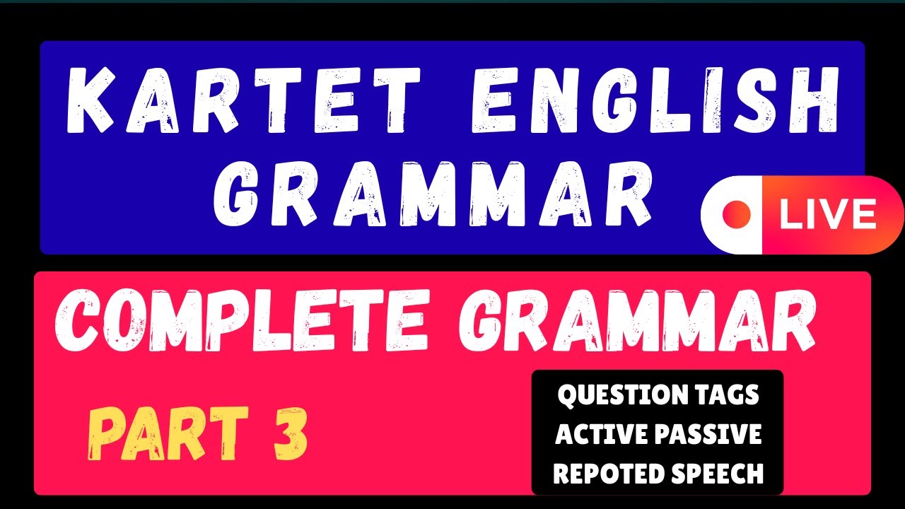 KARTET EXAM Preparation ENGLISH GRAMMAR PART 3