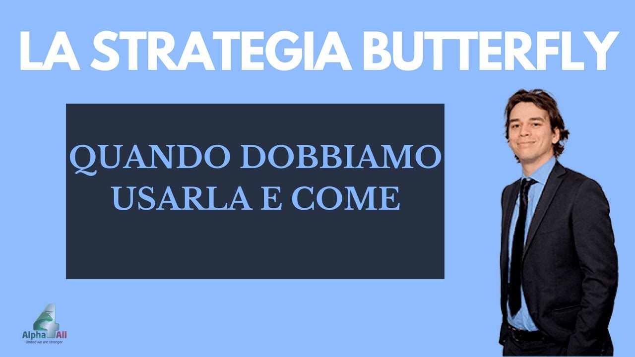 Strategia Butterfly in Opzioni: quando e come usare questa strategia di trading?
