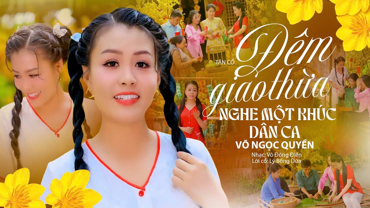 Ngọt Ngào Vọng Cổ Mừng Xuân 2026❤️ĐÊM GIAO THỪA NGHE MỘT KHÚC DÂN CA - Võ Ngọc Quyền | Ca Cổ Mới