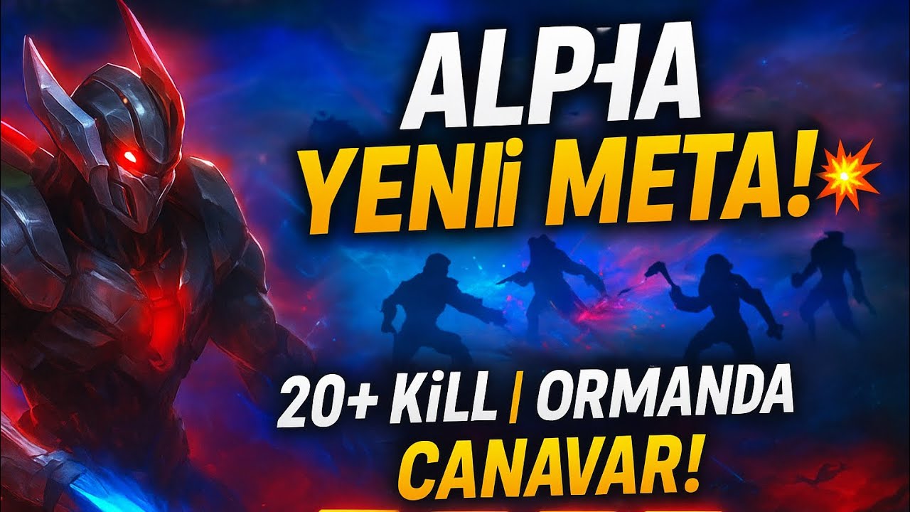 “ALPHA YENİ META OLDU! 💥 1v3 BİLE KAZANIYOR! | Mobile Legends Türkçe”