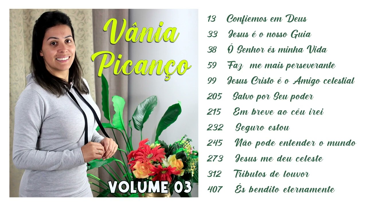 🎤 VANIA PICANÇO - HINOS CCB - VOL 03