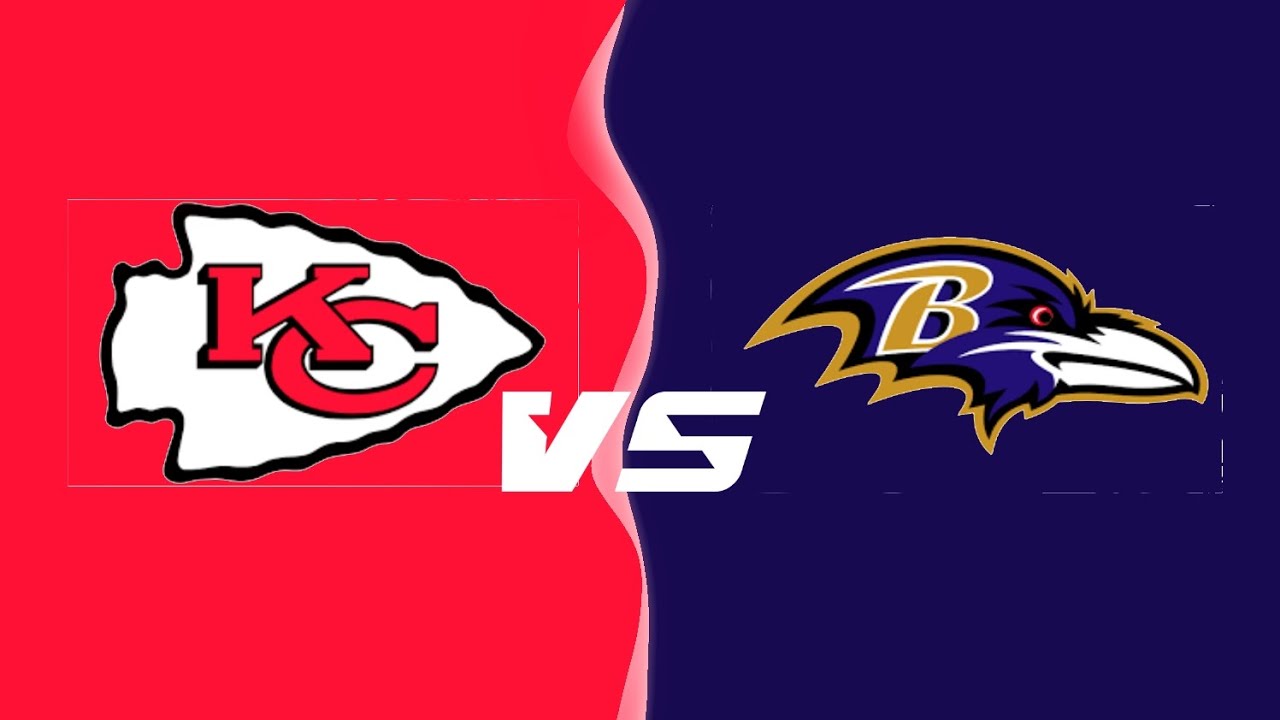 Chiefs vs Ravens