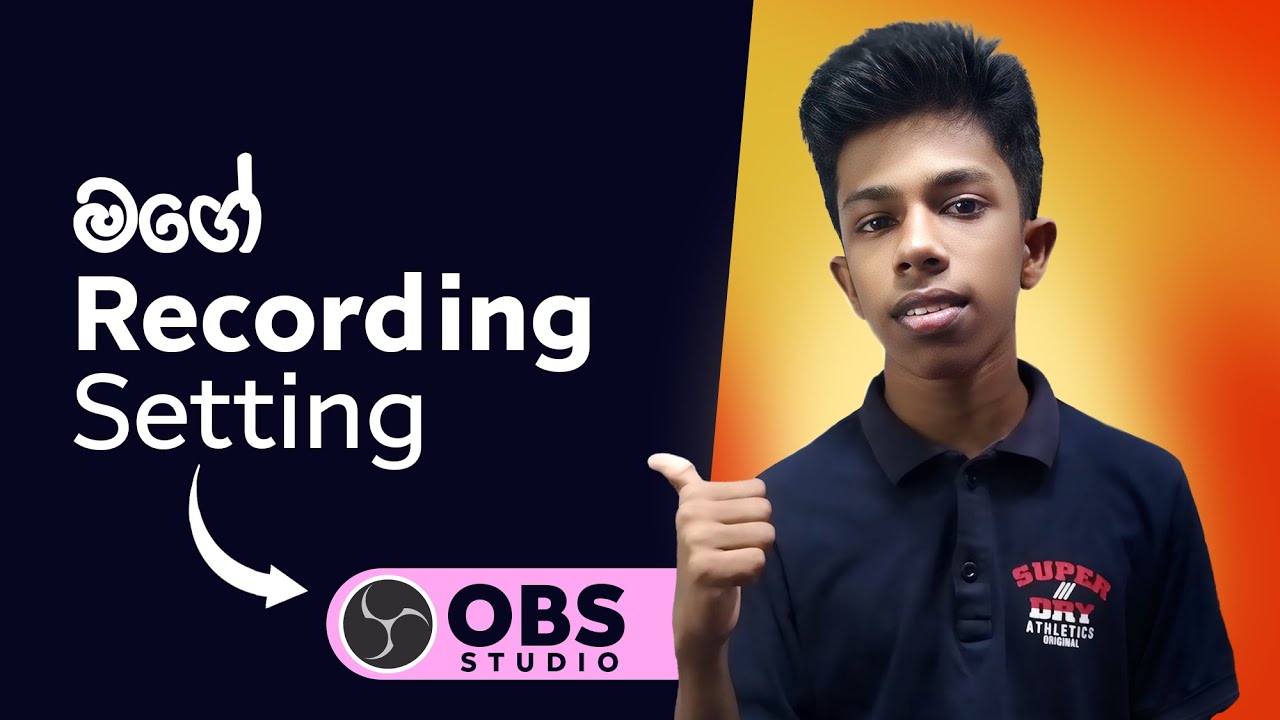 How to Make High Quality Screen Recording in OBS Studio - Sinhala