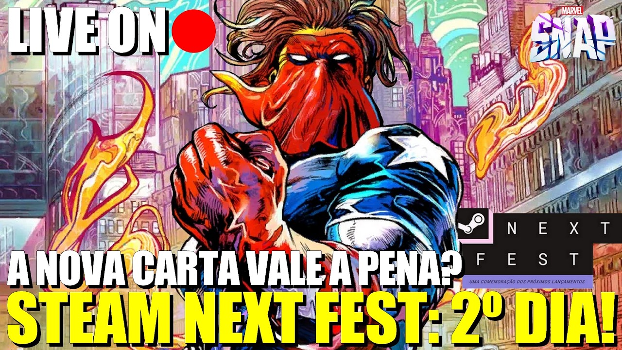 A NOVA CARTA VALE A PENA?+STEAM NEXT FEST: 2º DIA! | MARVEL SNAP |