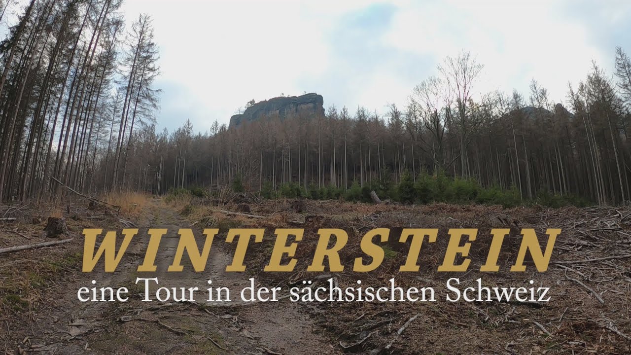 Winterstein - eine Tour in der sächsischen Schweiz