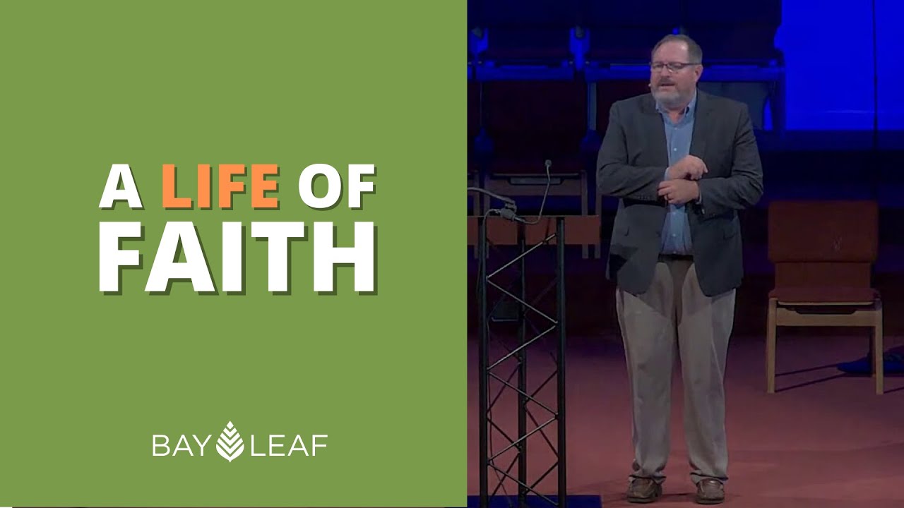 Bay Leaf | A Life Of Faith | Pastor Marty Jacumin (2020)