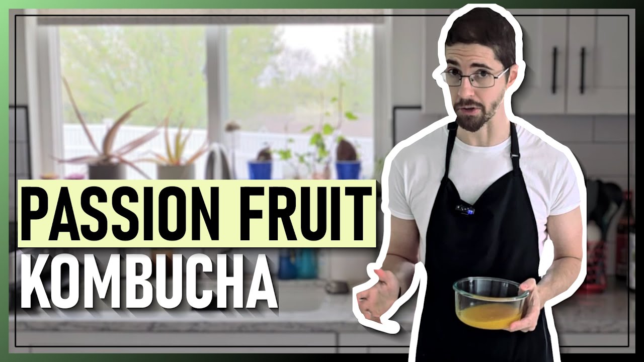 NEW Passion Fruit Kombucha Recipes
