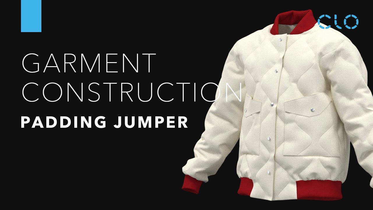 Garment Construction: Padding Jumper(EN)