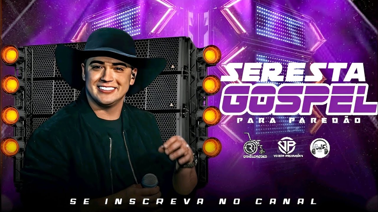 SELE&Ccedil;&Atilde;O SERESTA GOSPEL VERS&Atilde;O NATANZINHO LIMA 2025