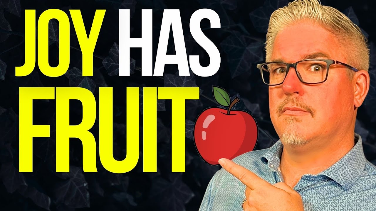 The Fruit of Joy You Can Expect!
