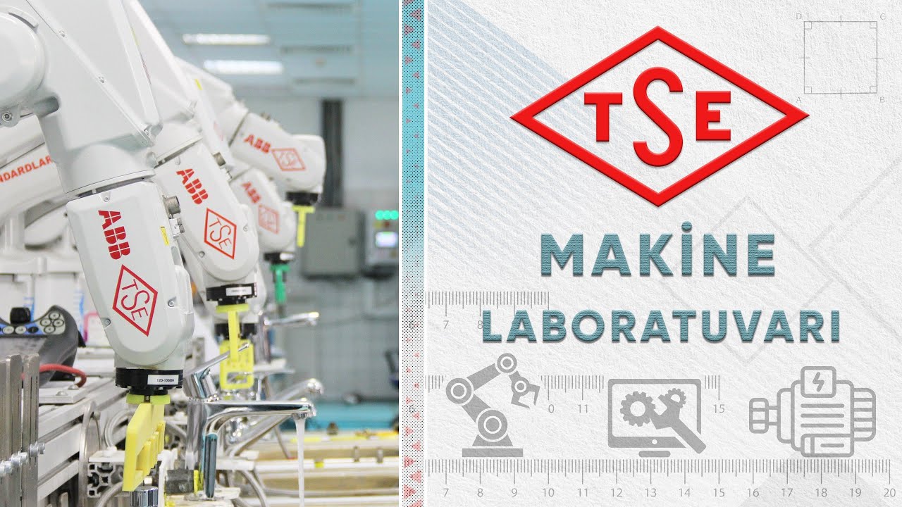 TSE - MAKİNE LABORATUVARI