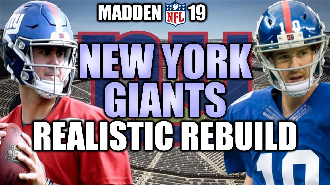 Rebuilding The New York Giants - Madden 19 Connected Franchise Realistic Rebuild