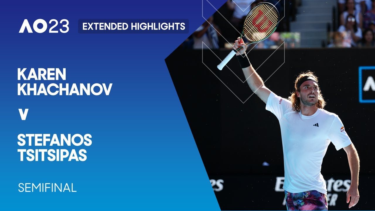 Karen Khachanov v Stefanos Tsitsipas Extended Highlights | Australian Open 2023 Semifinal