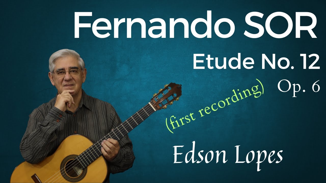 Etude, Op. 6, No. 12 by Federico Moreno Torroba, performed by Edson Lopes