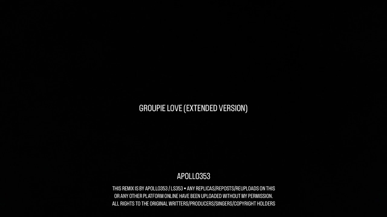 GROUPIE LOVE (APOLLO353 EXTENDED VERSION)