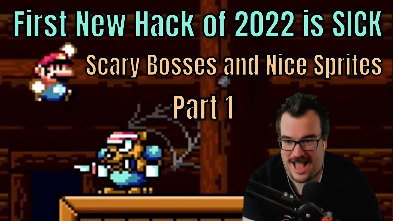 New Hacks in 2022 Already! - Barb Plays Kaizo Hack Scary Bosses and Nice Sprites Part 1