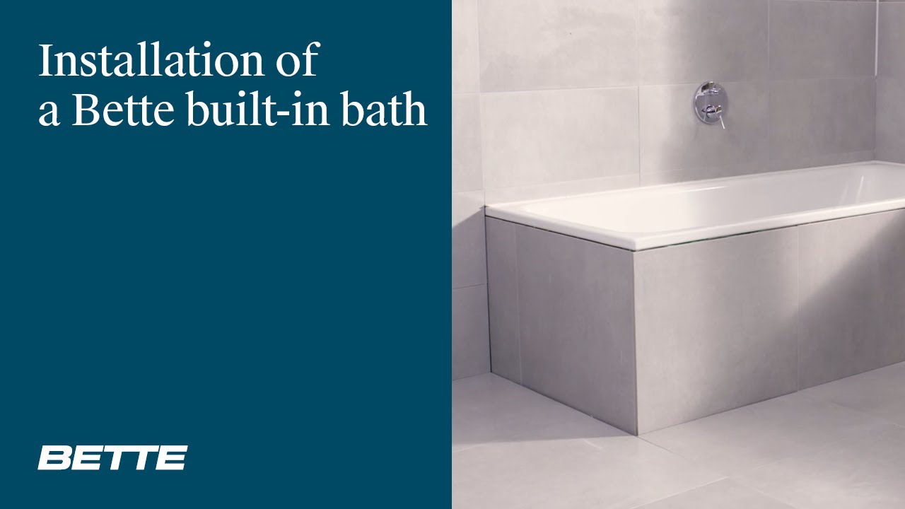 Installation of a Bette built-in bath | BETTE