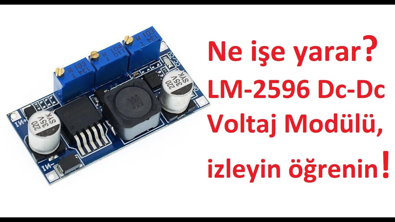 LM 2596 DC-DC VOLTAJ, AKIM AYARLI, LED SÜRÜCÜLÜ VE AKÜ ŞARJ EDEN DEVRE ..!