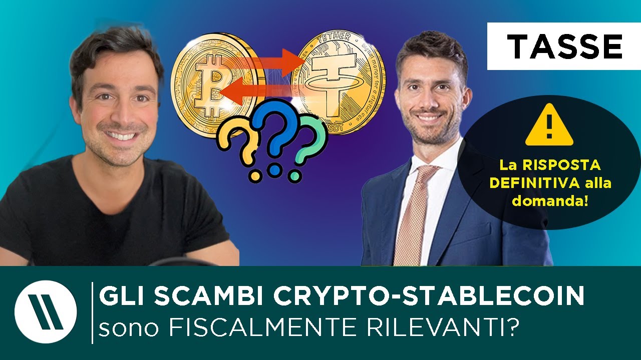 Gli SCAMBI tra BITCOIN, CRYPTO e STABLECOIN (USDT, USDC, DAI) sono TASSATI? La RISPOSTA DEFINITIVA